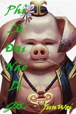 Phì Lũ Đại Náo Dị Giới Phì Lũ Đại Náo Dị Giới