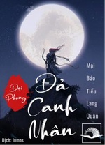 Đại Phụng Đả Canh Nhân Đại Phụng Đả Canh Nhân