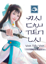 Đại Chu Tiên Lại Đại Chu Tiên Lại