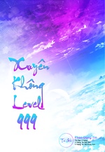 Xuyên Không Level 999 Xuyên Không Level 999